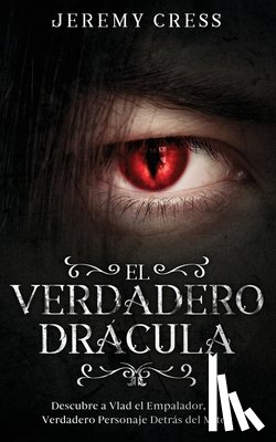 Cress, Jeremy - El Verdadero Drácula