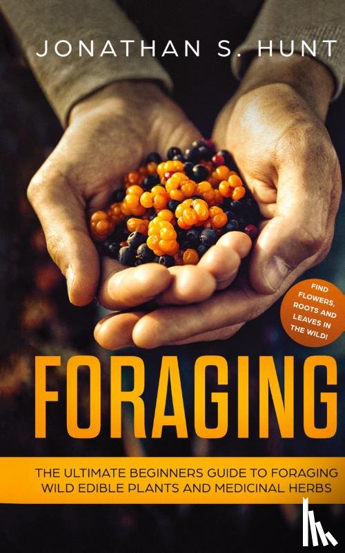 Hunt, Jonathan S - Foraging
