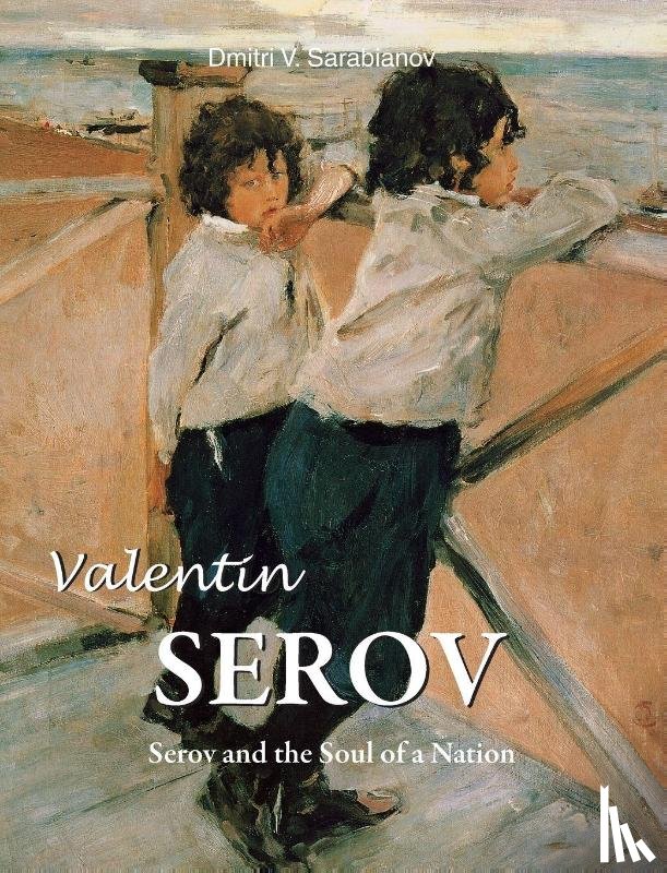 Sarabianov, Dmitri V. - Valentin Serov