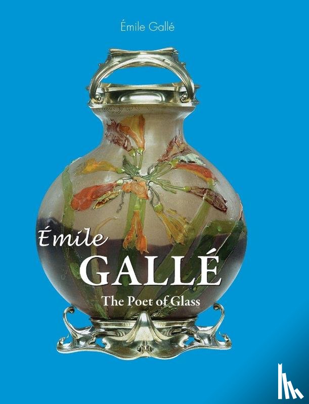 Gallé, Émile - Émile Gallé