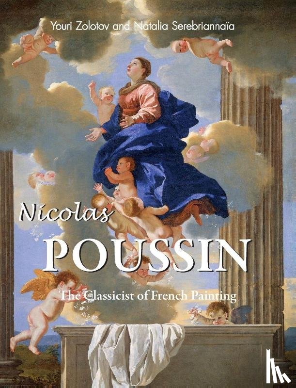 Zolotov, Youri, Serebriannaïa, Natalia - Nicolas Poussin