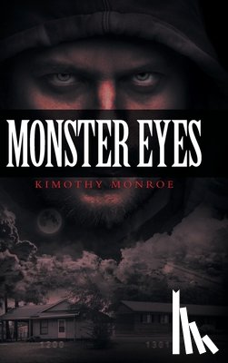 Monroe, Kimothy - Monster Eyes