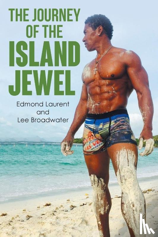 Laurent, Edmond, Broadwater, Lee - The Journey of the Island Jewel