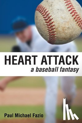 Fazio, Paul Michael - Heart Attack