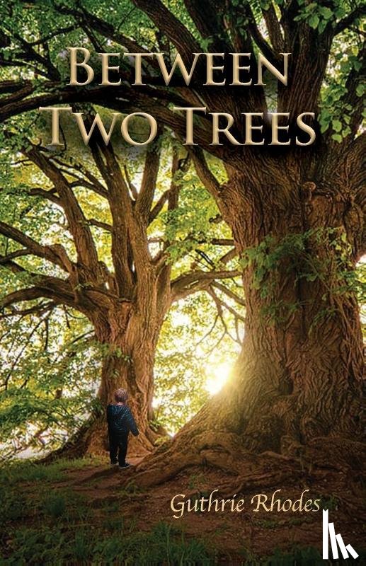 Rhodes, Guthrie - Between Two Trees