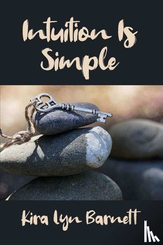 Barnett, Kira Lyn - Intuition Is Simple