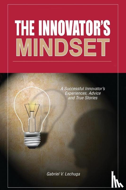 Lechuga Sr., Gabriel V. - The Innovator's Mindset