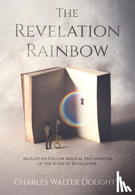 Doughty, Charles Walter - The Revelation Rainbow