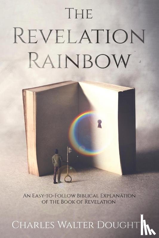 Doughty, Charles Walter - The Revelation Rainbow