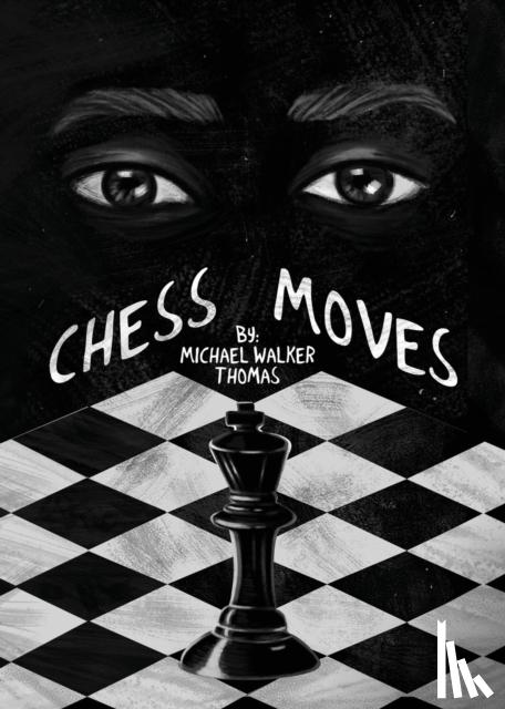 Walker-Thomas, Michael - Chess Moves