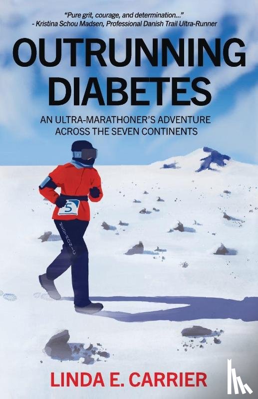 Carrier, Linda E - Outrunning Diabetes