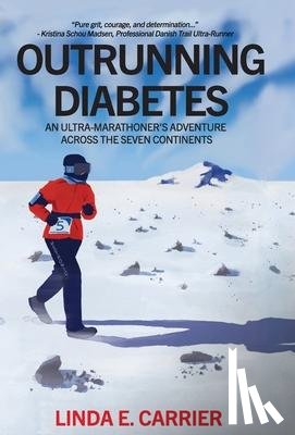 Carrier, Linda E - Carrier, L: Outrunning Diabetes