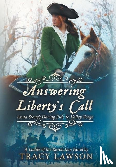 Lawson, Tracy - Answering Liberty's Call