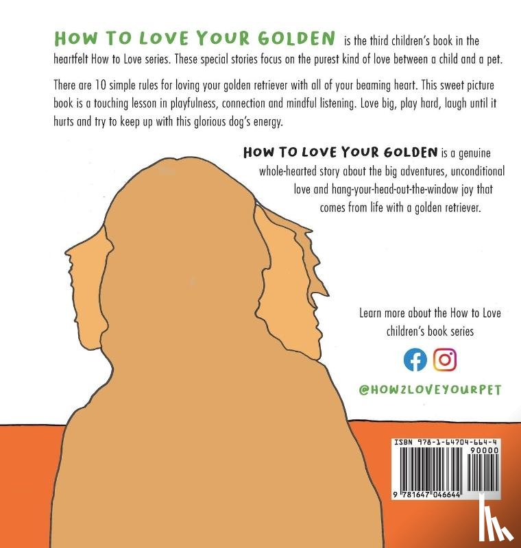 Blake, Lisa - How to Love Your Golden