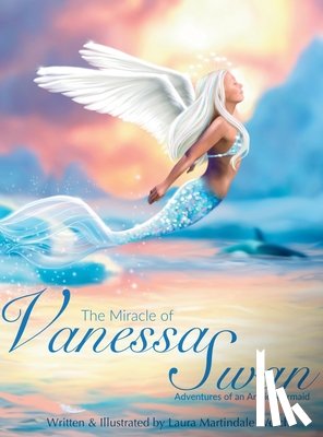 Welch, Laura Martindale - The Miracle of Vanessa Swan