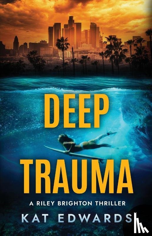 Edwards, Kat - Deep Trauma