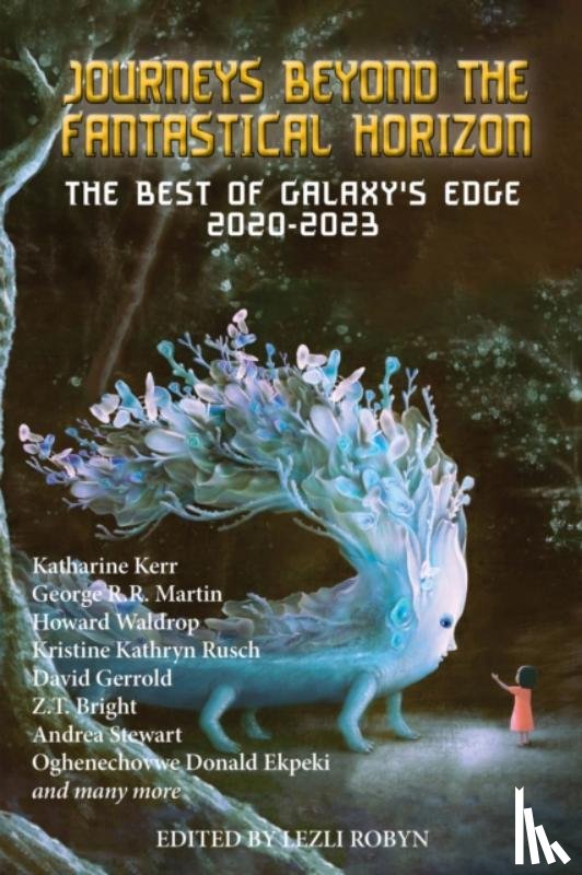 Stewart, Andrea G., Ekpeki, Oghenechovwe Donald, Waldrop, Howard, Martin, George R.R. - Journeys Beyond the Fantastical Horizon