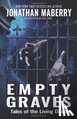 Maberry, Jonathan - Empty Graves: Tales of the Living Dead