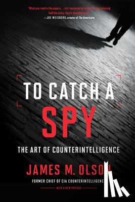 Olson, James M. - To Catch a Spy