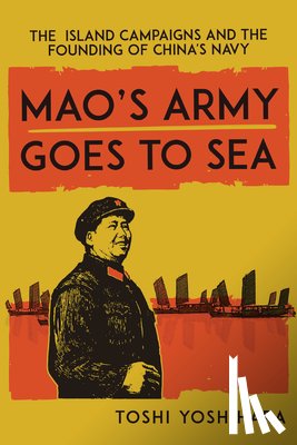 Yoshihara, Toshi - Mao's Army Goes to Sea
