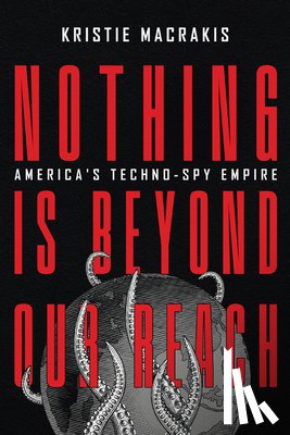Macrakis, Kristie - Nothing Is Beyond Our Reach
