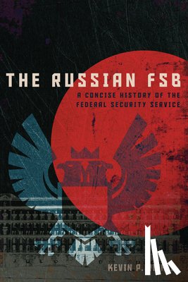 Riehle, Kevin P. - The Russian FSB