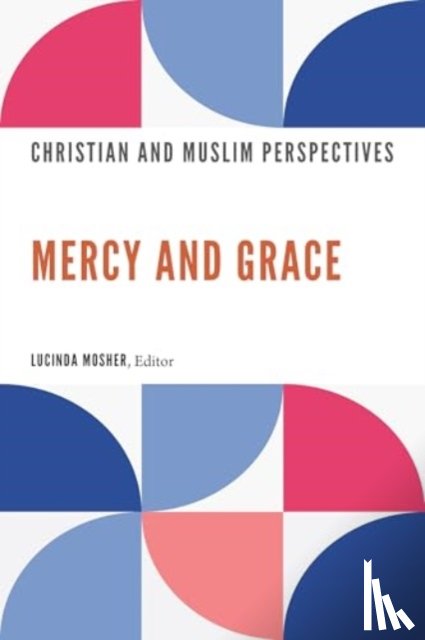 Berkley Center for Religion, Peace - Mercy and Grace