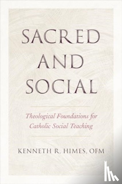 Himes, Kenneth R. - Sacred and Social