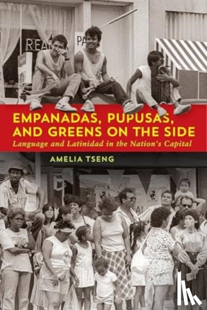 Tseng, Amelia - Empanadas, Pupusas, and Greens on the Side