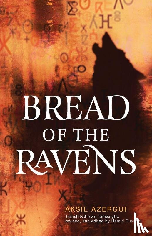 Azergui, Aksil - Bread of the Ravens