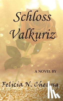 Cheung, Felicia N. - Schloss Valkuriz