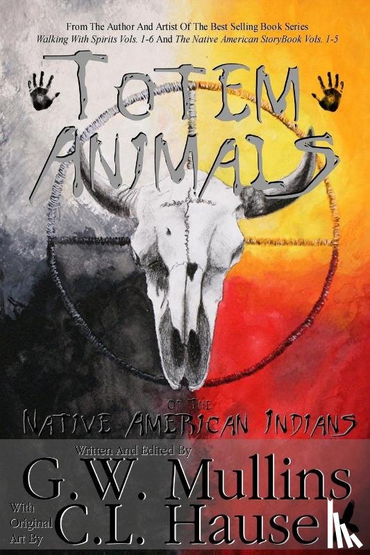 Mullins, G W - Totem Animals Of The Native American Indians