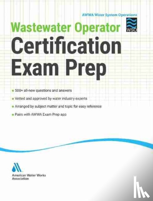 American Water Works Association - Wastewater Operator Certification Exam Prep