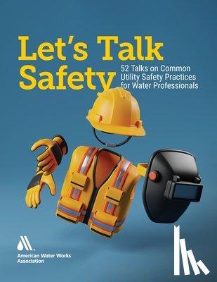 Awwa - Let's Talk Safety 2025