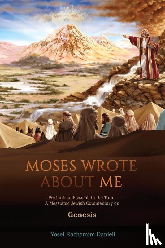 Danieli, Yosef Rachamim - "Moses Wrote About Me"