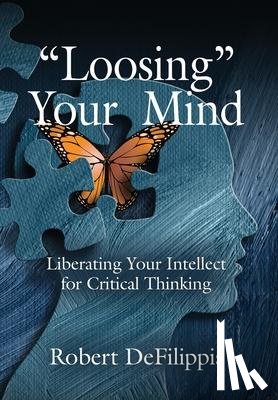 De Filippis, Robert - "Loosing" Your Mind