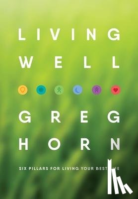 Horn, Greg - Living Well