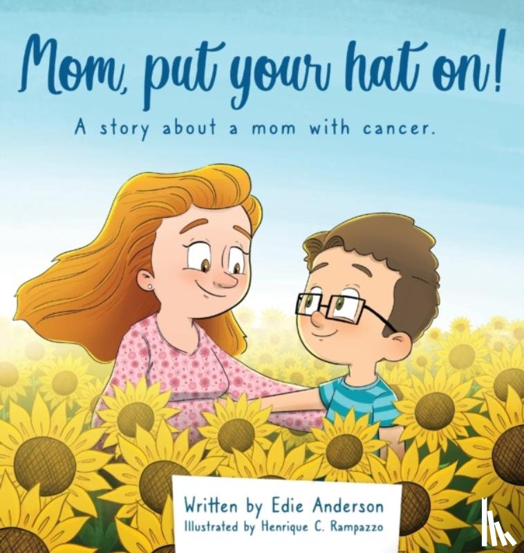 Anderson, Edie - Mom, put your hat on!