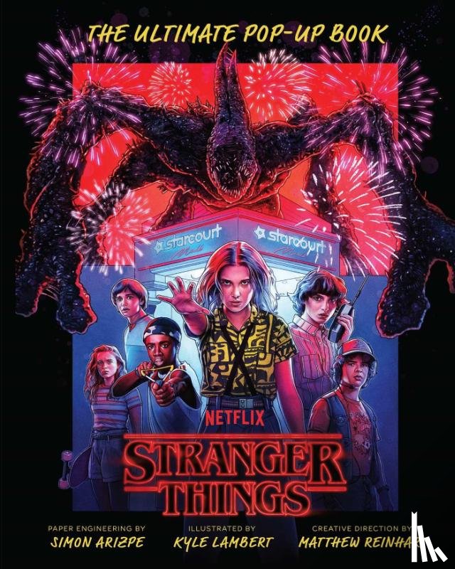 Arizpe, Simon - Stranger Things: The Ultimate Pop-Up Book (Reinhart Pop-Up Studio)