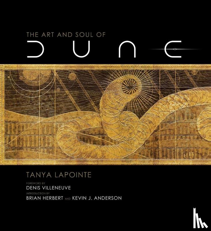 Lapointe, Tanya - The Art and Soul of Dune