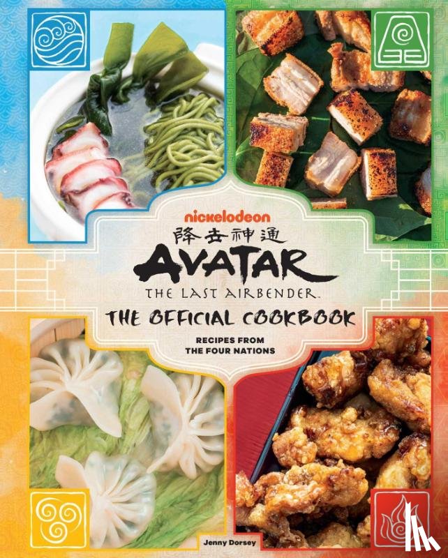 Dorsey, Jenny - Avatar: The Last Airbender: The Official Cookbook