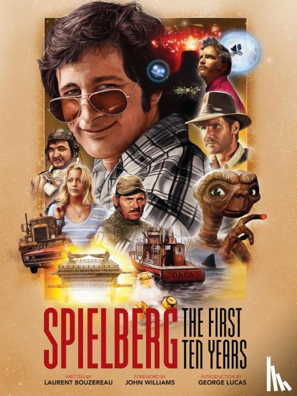 Bouzereau, Laurent - Spielberg: The First Ten Years