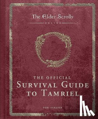 Schafer, Tori - The Elder Scrolls: The Official Survival Guide to Tamriel