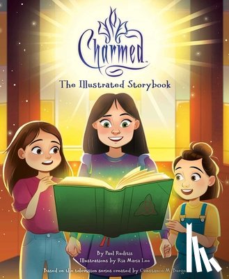 Ruditis, Paul, Lee, Ria Maria - Charmed: The Illustrated Storybook