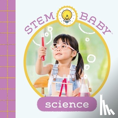 Goldberg, Dana, Bonadiddio, Teresa - STEM Baby: Science