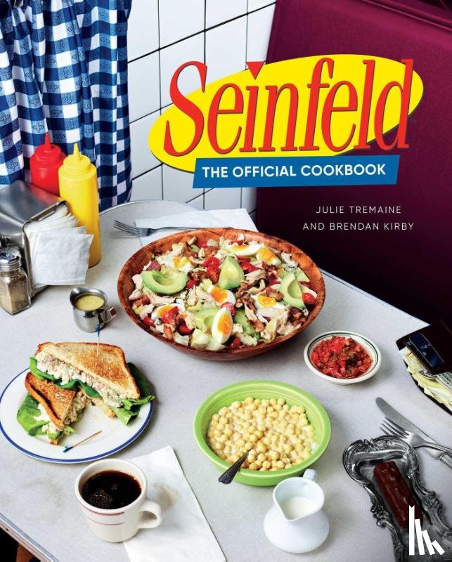Tremaine, Julie, Kirby, Brendan - Seinfeld: The Official Cookbook