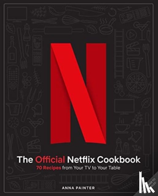 Insight Editions - The Official Netflix Cookbook