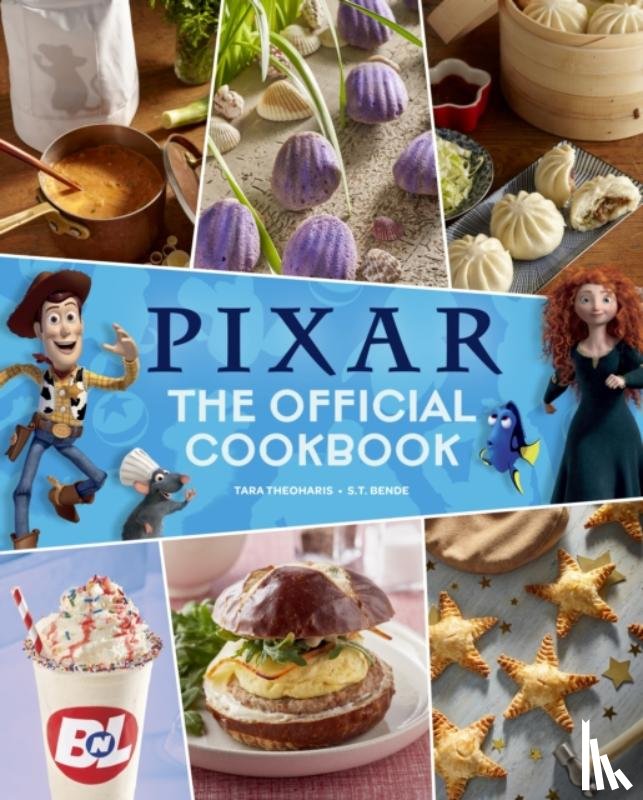 Theoharis, Tara, Bende, S. T. - Pixar: The Official Cookbook