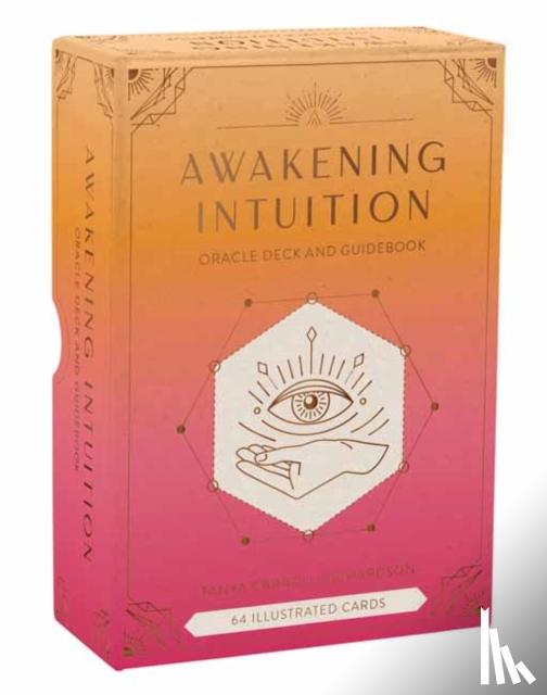 Richardson, Tanya Carroll - Awakening Intuition: Oracle Deck and Guidebook