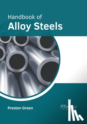 Green, Preston - Handbook of Alloy Steels